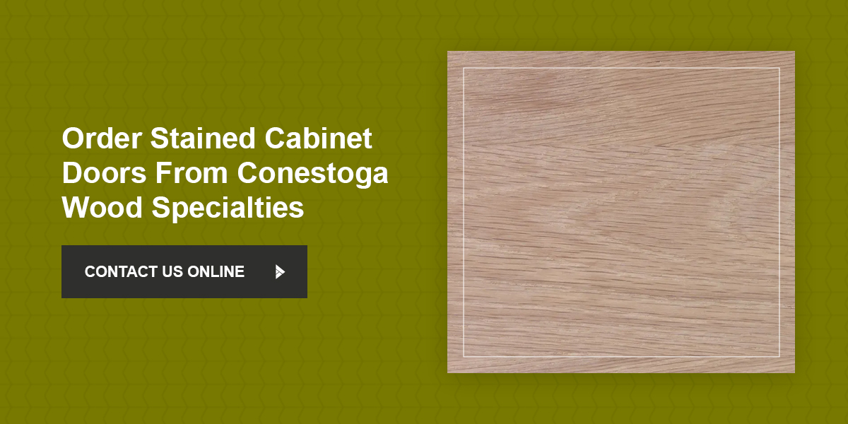 Order Stained Cabinet Doors From Conestoga Wood Specialties