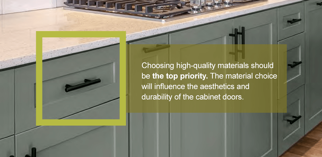 choosing high-quality materials should be the top priority. 